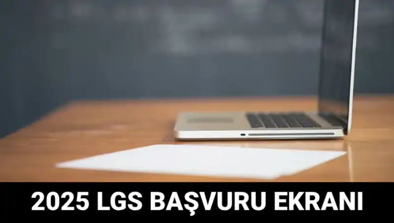 2025 LGS Başvuruları Başladı: e-Okul Üzerinden Nasıl Yapılır?
