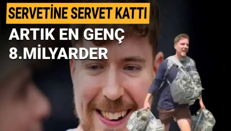 YouTube'un Yıldızı MrBeast: 1 Milyar Dolarla En Genç Milyarder!