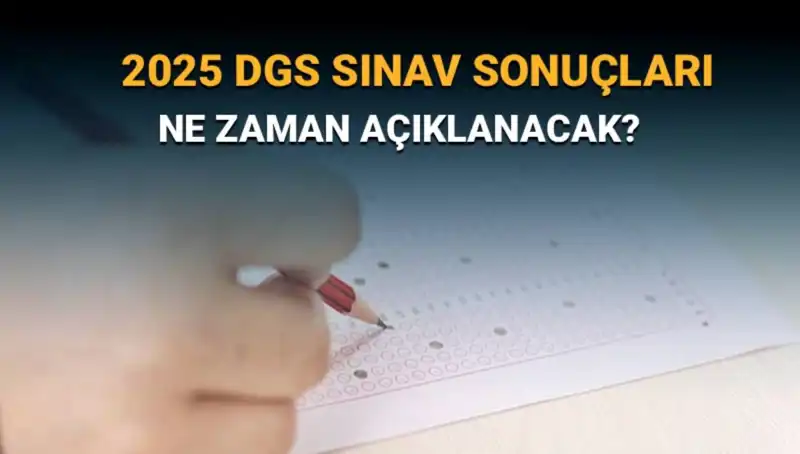 DGS Sınav Sonuçları İçin Heyecanlı Bekleyiş: Ne Zaman Açıklanacak?