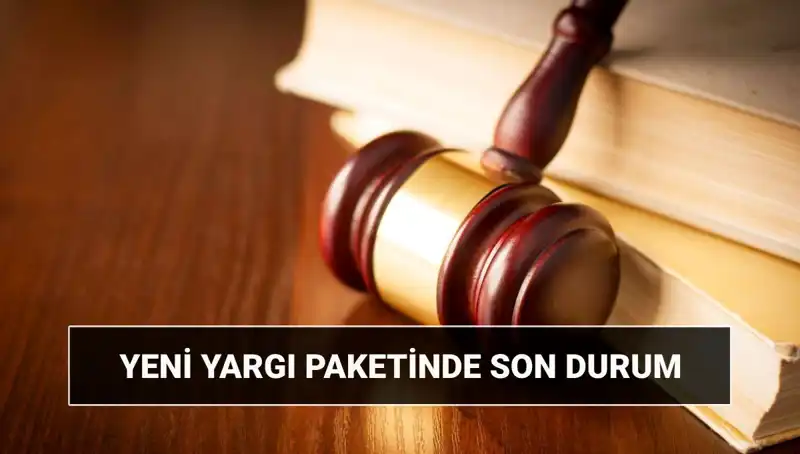 2025'te Yargı Reformu: 10. Yargı Paketiyle Değişenler Neler?