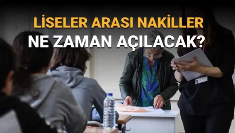 Liseler Arası Nakil Süreci Başlıyor: LGS 1 ve 2. Nakil Takvimi Açıklandı