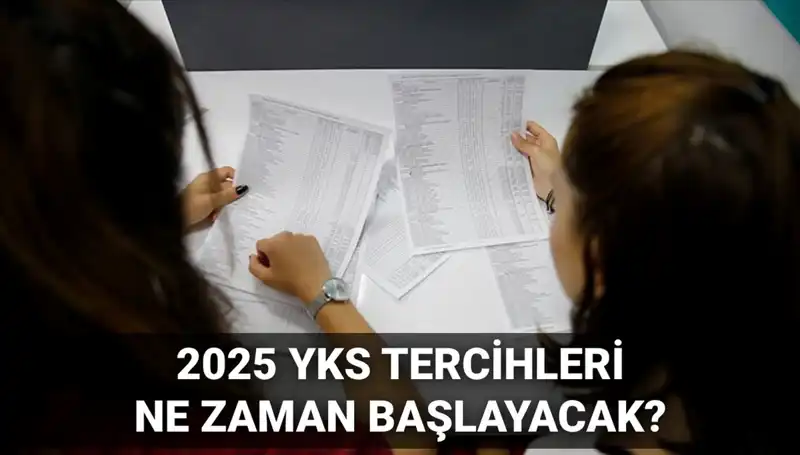 2025 YKS Üniversite Tercih Tarihleri Açıklandı: ÖSYM'den Kritik Duyuru