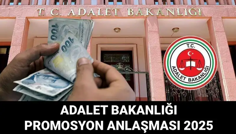 Adalet Bakanlığı'nın Promosyon Anlaşması 2025: İhale Süreci ve Beklentiler